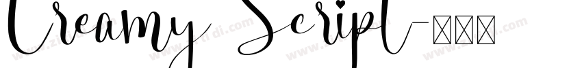 Creamy Script字体转换